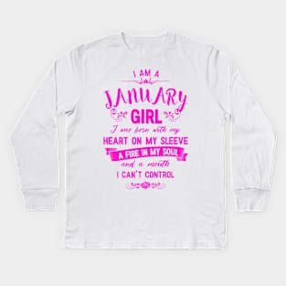 I Am A January Girl Womens Birthday Gifts Kids Long Sleeve T-Shirt